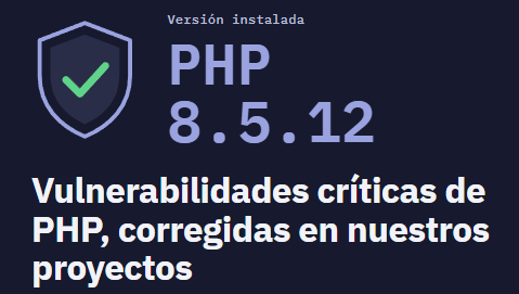 Vulnerabilitades críticas de PHP, corregidas en nuestros proyectos